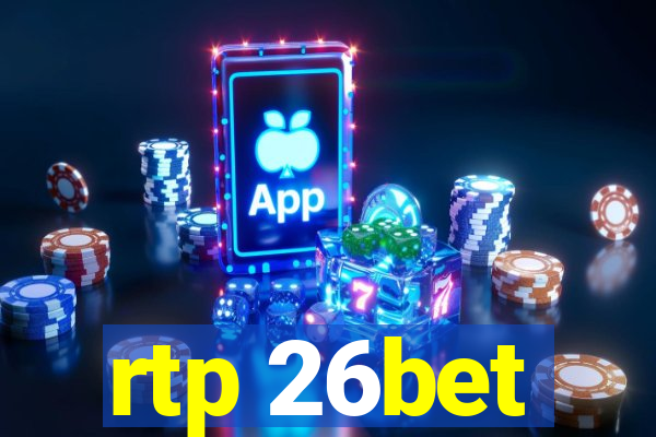 rtp 26bet